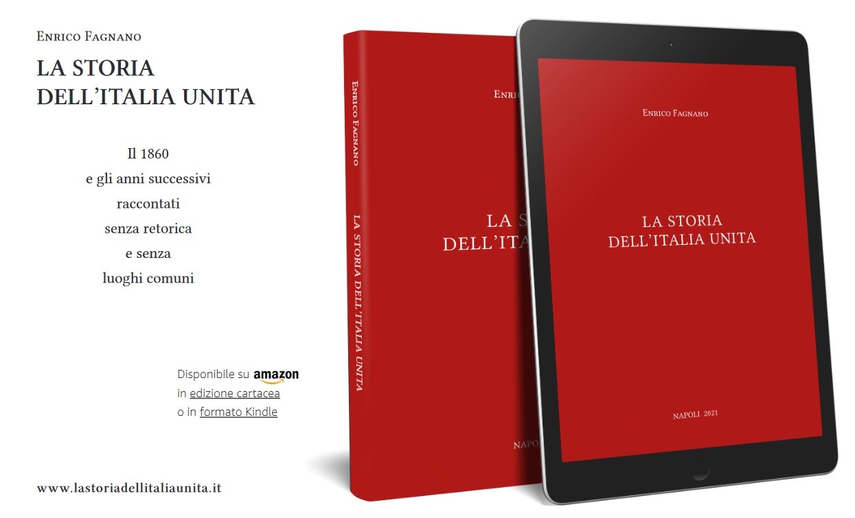 La Storia dell’Italia Unita, il nuovo libro di Enrico Fagnano