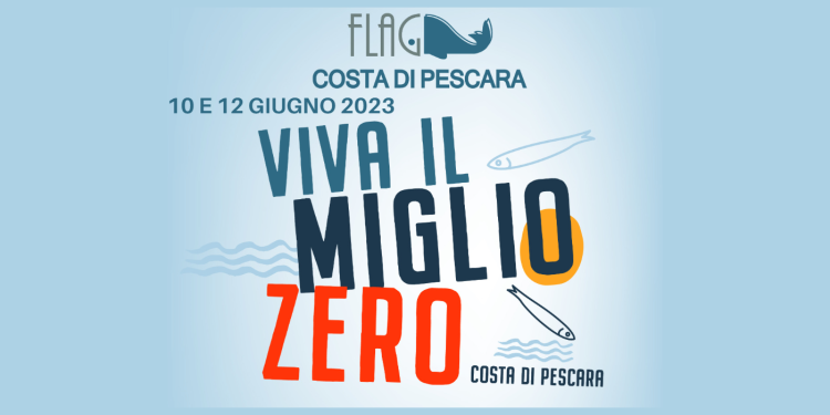 Manifesto di "Viva il miglio zero" del Flag Costa di Pescara