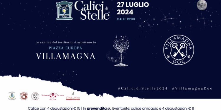 Torna l'estate di Calici di Stelle, con l'avvio a Villamagna il prossimo 27 Luglio