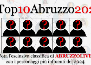 Classifica dei personaggi più influenti d’Abruzzo 2024: invia i tuoi suggerimenti
